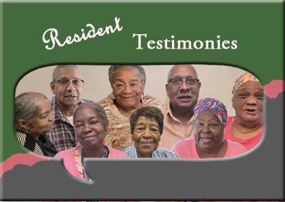 Resident Testimonies